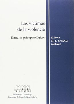 portada Las V¡ Ctimas de la Violencia: Estudios Psicopatol¢Gicos (Psiquiatr¡ A General)