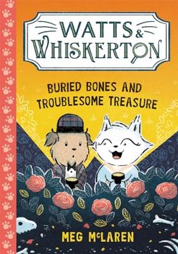 portada Watts & Whiskerton: Buried Bones and Troublesome Treasure