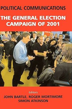 portada political communications: the general election campaign of 2001 (en Inglés)