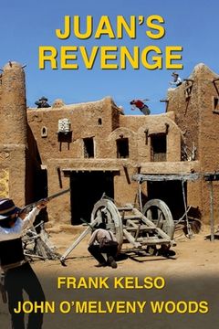portada Juan's Revenge: Jeb & Zach Series Book 3 (en Inglés)