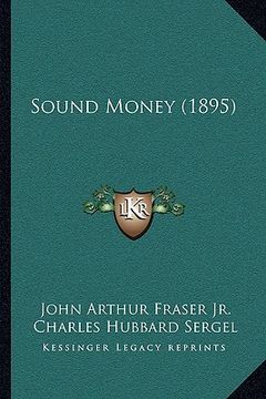 portada sound money (1895) (en Inglés)