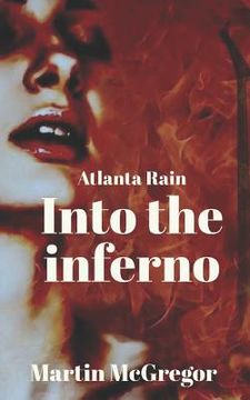 portada Atlanta Rain: Into the Inferno (en Inglés)