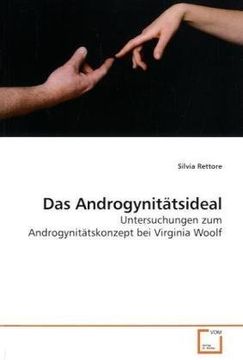 portada Das Androgynitätsideal: Untersuchungen zum Androgynitätskonzept bei Virginia Woolf