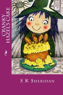 portada Cranky Hazel's Cake: Hilarious Story for 6 - 8 Year Olds