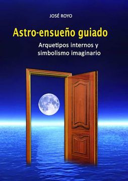 portada Astro-Ensueño Guiado Arquetipos Internos y Simbolismo Imagi