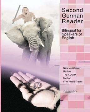 portada Second German Reader: Bilingual for Speakers of English: Volume 4 (Graded German Readers)