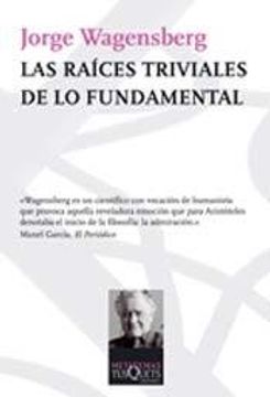 portada Las Raices Triviales de lo Fundamental (in Spanish)