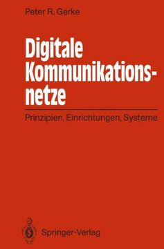 portada Digitale Kommunikationsnetze: Prinzipien, Einrichtungen, Systeme
