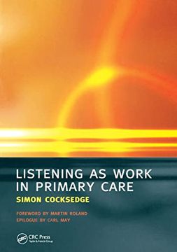 portada Listening as Work in Primary Care (en Inglés)