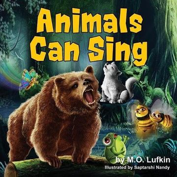 portada Animals Can Sing: A Forest Animal Adventure and Children's Picture Book