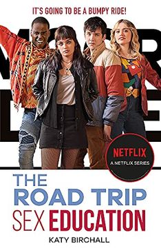 portada Sex Education: The Road Trip: As Seen on Netflix (en Inglés)