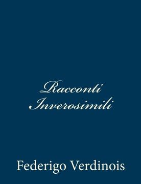portada Racconti Inverosimili (Italian Edition)