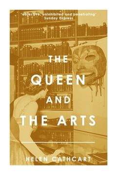 portada The Queen and the Arts (en Inglés)