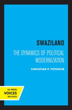 portada Swaziland: The Dynamics of Political Modernization (Perspectives on Southern Africa) (in English)