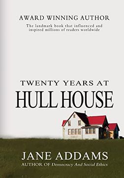 portada Twenty Years at Hull House 