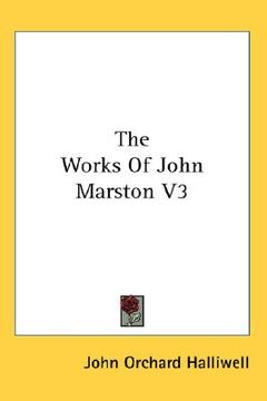portada the works of john marston v3 (en Inglés)