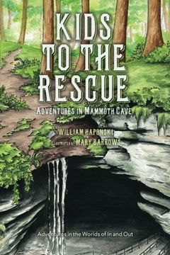 portada Kids to the Rescue: Adventures in Mammoth Cave (in English)