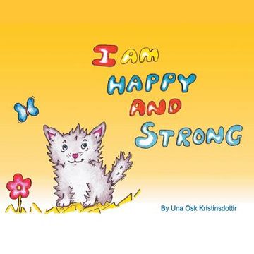 portada I am Happy and Strong (en Inglés)