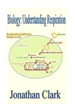 portada Biology: Understanding Respiration