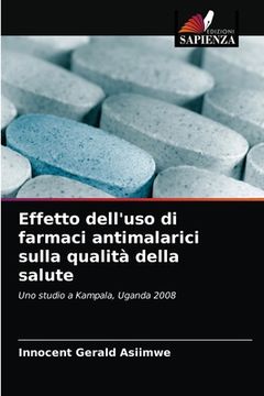 portada Effetto dell'uso di farmaci antimalarici sulla qualità della salute (in Italian)