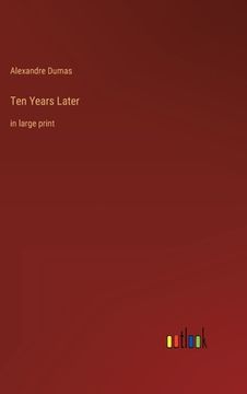 portada Ten Years Later: in large print