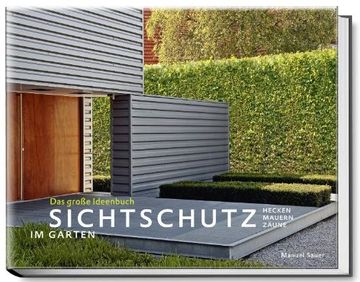 portada Sichtschutz im Garten: Das große Ideenbuch (en Alemán)