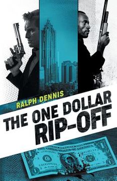 portada The One Dollar Rip-Off (en Inglés)