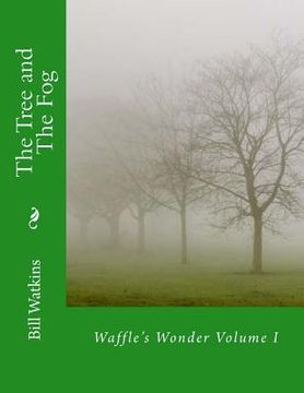 portada The Tree and The Fog (en Inglés)