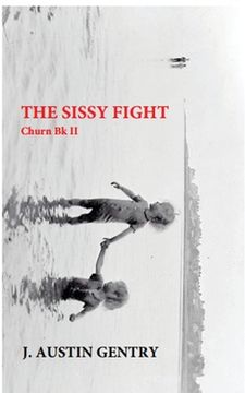 portada The Sissy Fight - Churn Bk II (in English)
