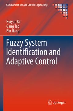Fuzzy System Identification and Adaptive Control (en Inglés)