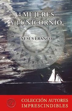 portada 4 Mujeres y 1 Unicornio (in Spanish)