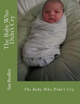portada The Baby Who Didn't Cry (en Inglés)