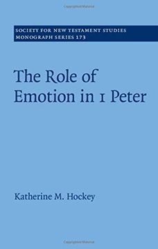portada The Role of Emotion in 1 Peter (Society for new Testament Studies Monograph Series) (in English)