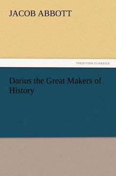 portada darius the great makers of history (en Inglés)