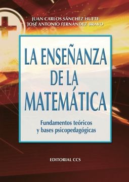 portada La Enseñanza Matematica: Fundamentos Teoricos y Bases Psicopedago Gicas (in Spanish)