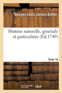 portada Histoire Naturelle, Générale Et Particuliére (en Francés)