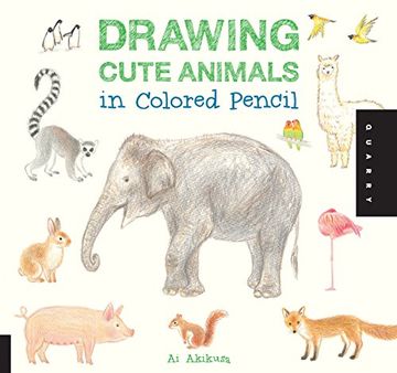portada Drawing Cute Animals in Colored Pencil (en Inglés)