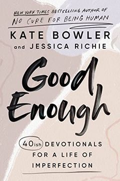 portada Good Enough: 40Ish Devotionals for a Life of Imperfection (en Inglés)