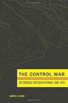 portada The Control War: The Struggle for South Vietnam, 19681975 (en Inglés)