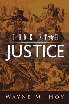 portada Lone Star Justice (en Inglés)