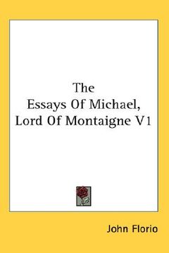 portada the essays of michael, lord of montaigne v1 (en Inglés)
