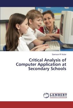portada Critical Analysis of Computer Application at Secondary Schools