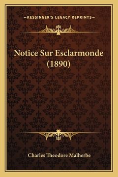 portada Notice Sur Esclarmonde (1890) (en Francés)