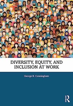 portada Diversity, Equity, and Inclusion at Work (en Inglés)