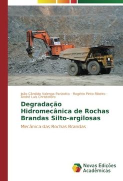 portada Degradação Hidromecânica de Rochas Brandas Silto-argilosas: Mecânica das Rochas Brandas (Portuguese Edition)