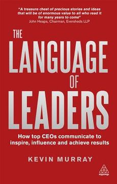 portada the language of leaders: how top ceos communicate to inspire, influence and achieve results (en Inglés)