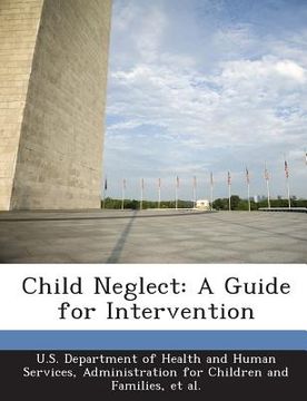 portada Child Neglect: A Guide for Intervention (in English)
