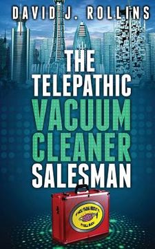 portada The Telepathic Vacuum Cleaner Salesman (en Inglés)