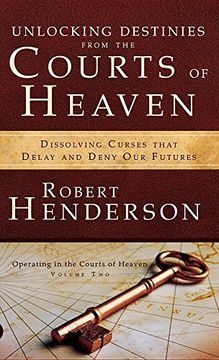 portada Unlocking Destinies From the Courts of Heaven