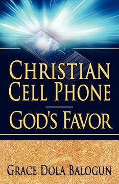 portada christian cell phone god's favor (en Inglés)